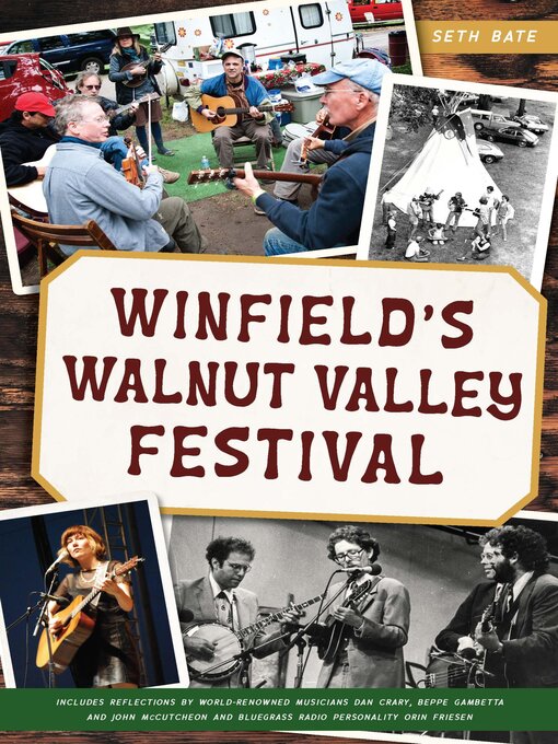 Title details for Winfield's Walnut Valley Festival by Seth Bate - Available